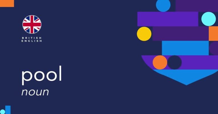 Cach dung tu pool trong tieng Anh.