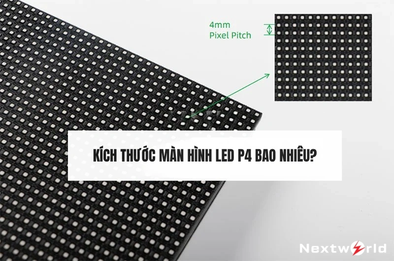 kích thước màn hình led p4 bao nhiêu