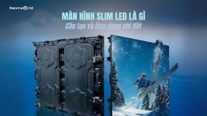 màn hình slim led