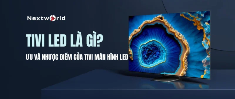 tivi led là gì