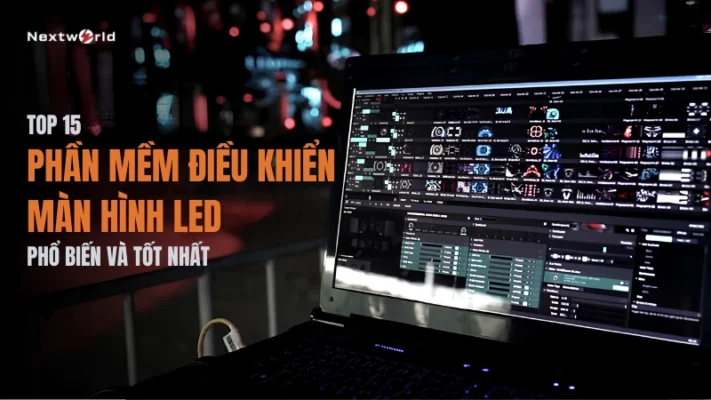 top 15 phần mềm điều khiển màn hình led